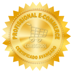 Certificado Ecommerce Avancado ComSchool